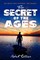 The Secret of the Ages