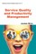 Service Quality and Productivity Management