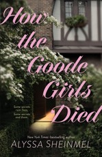 How the Goode Girls Died