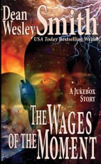 Wages of the Moment: A Jukebox Story