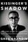 Kissinger's Shadow