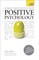 Achieve Your Potential with Positive Psychology