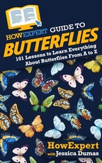HowExpert Guide to Butterflies