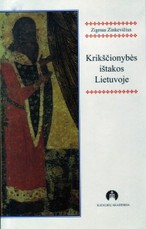 Krikščionybės ištakos Lietuvoje