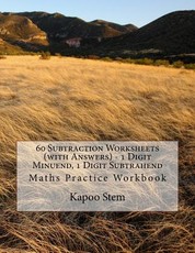 60 Subtraction Worksheets (with Answers) - 1 Digit Minuend, 1 Digit Subtrahend