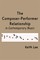 Composer-Performer Relationship in Contemporary Music
