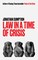 Law in a Time of Crisis