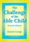 The Challenge of the Able Child