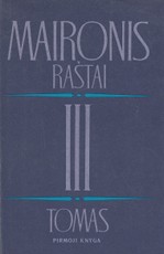 Maironis. Raštai III tomas (1 knyga)