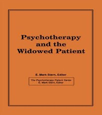 Psychotherapy and the Widowed Patient
