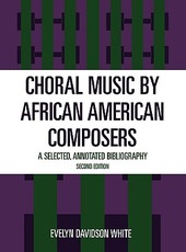Choral Music by African-American Composers