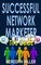Successful Network Marketer Tips Guide