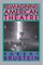 Reimagining American Theatre