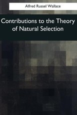 Contributions to the Theory of Natural Selection