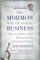 The Mormon Way of Doing Business