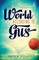 The World According to Gus