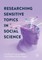 Researching Sensitive Topics In Social Science