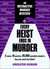 Every Heist Ends in Murder