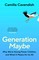 Generation Maybe