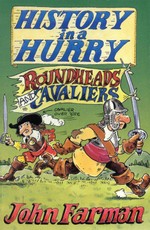 History in a Hurry 02: Roundheads & Cavaliers