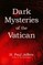 Dark Mysteries of the Vatican