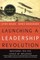 Launching a Leadership Revolution