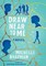 Draw Near to Me
