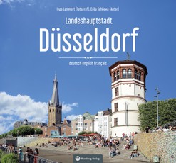 Düsseldorf Farbbildband - Ein Bildband in drei Sprachen
