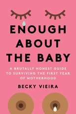Enough about the Baby