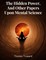 The Hidden Power, And Other Papers Upon Mental Science