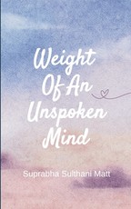 Weight Of An Unspoken Mind Between Pauses