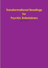 Transformational Readings for Psychic Entertainers