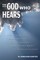 The God Who Hears