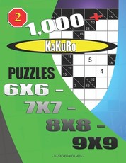 1000 + Kakuro puzzles 6x6 - 7x7 - 8x8 - 9x9