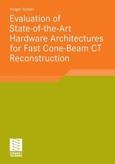 Evaluation of State-Of-The-Art Hardware Architectures for Fast Cone-Beam CT Reconstruction