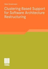 Clustering-Based Support for Software Architecture Restructuring