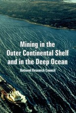 Mining in the Outer Continental Shelf and in the Deep Ocean