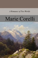 A Romance of Two Worlds