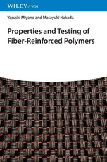 Properties and Testing of Fiber-Reinforced Polymers