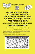 Pakartokime 5-8 klasės matematikos kursą ir pasirenkime nacionaliniam 8 klasės mokinių pasiekimų patikrinimui (NMPP)