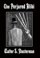 The Perjured Alibi