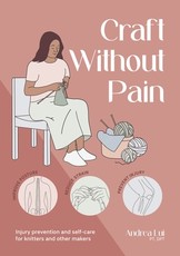 A Practical Guide to Pain-Free Crafting