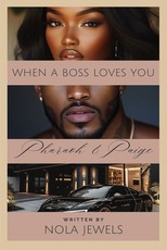 When A Boss Loves You Pharoah & Paige
