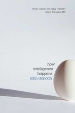 How Intelligence Happens