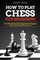 HOW TO PLAY CHESS FOR BEGINNERS