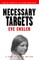 Necessary Targets