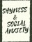 Shyness and Social Anxiety Workbook