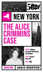 The Alice Crimmins Case