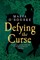 Defying the Curse