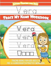 Vera Letter Tracing for Kids Trace my Name Workbook